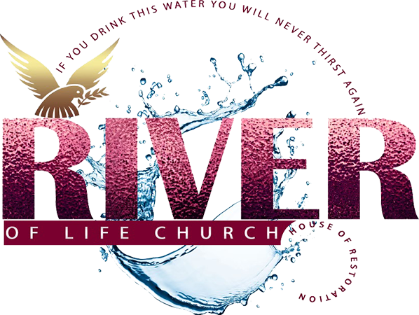 River of Life Church House of Restoration